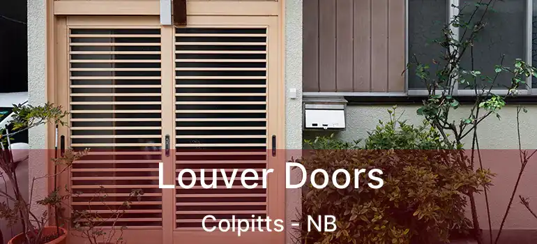  Louver Doors Colpitts - NB