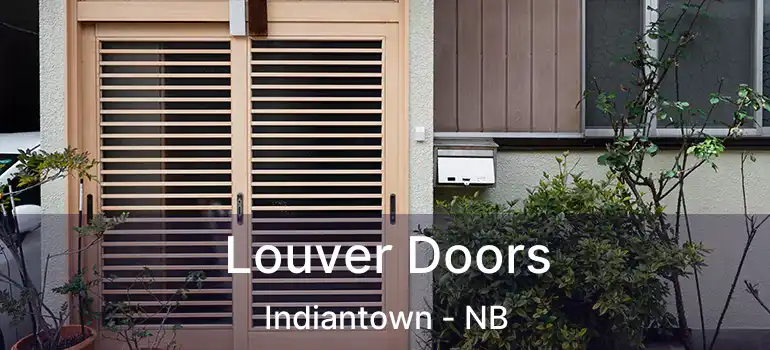  Louver Doors Indiantown - NB