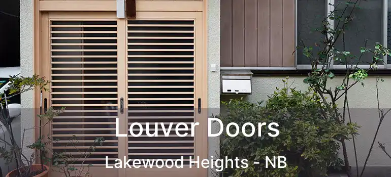  Louver Doors Lakewood Heights - NB