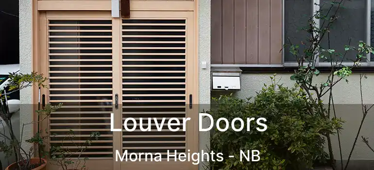  Louver Doors Morna Heights - NB