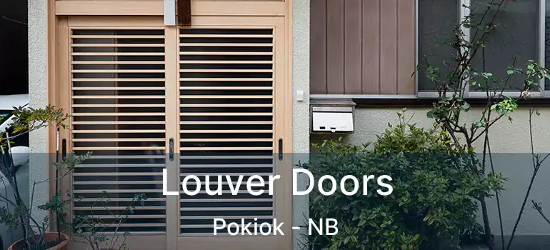  Louver Doors Pokiok - NB