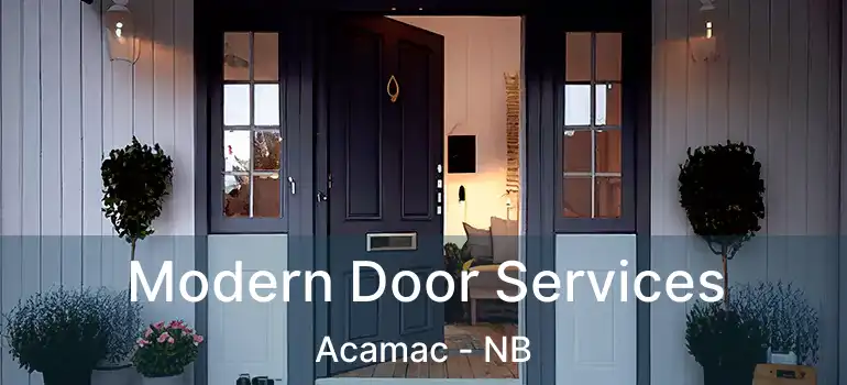  Modern Door Services Acamac - NB