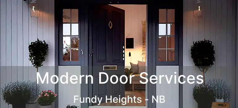  Modern Door Services Fundy Heights - NB