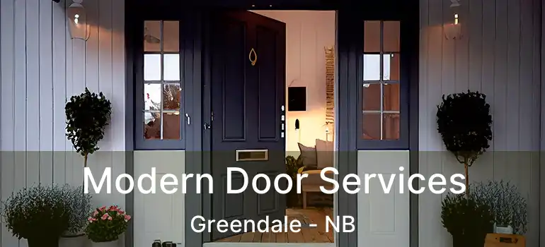  Modern Door Services Greendale - NB