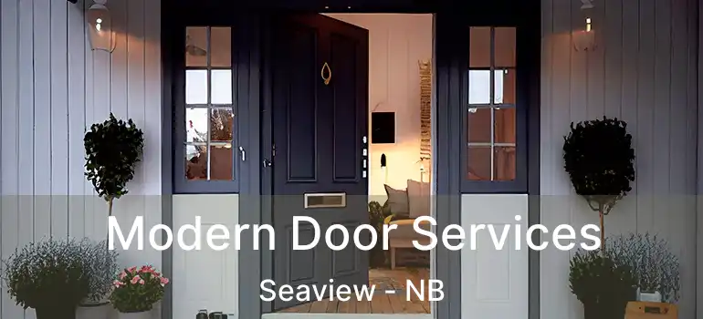  Modern Door Services Seaview - NB