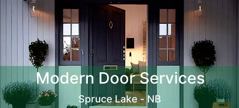  Modern Door Services Spruce Lake - NB