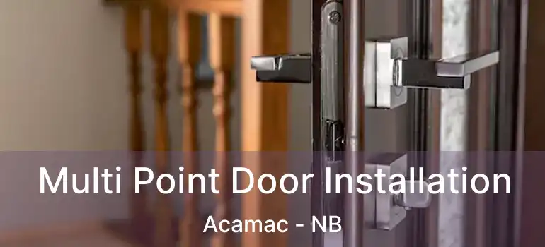  Multi Point Door Installation Acamac - NB