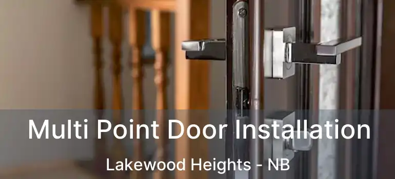  Multi Point Door Installation Lakewood Heights - NB