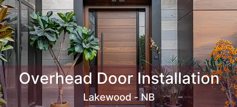  Overhead Door Installation Lakewood - NB