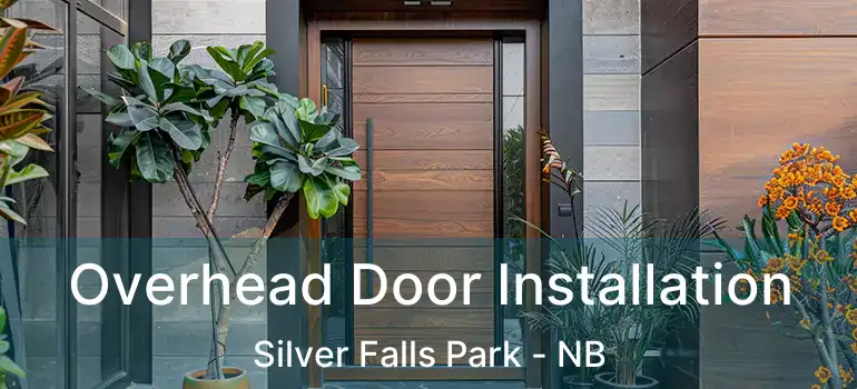  Overhead Door Installation Silver Falls Park - NB