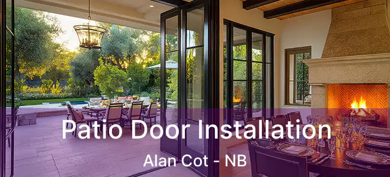  Patio Door Installation Alan Cot - NB