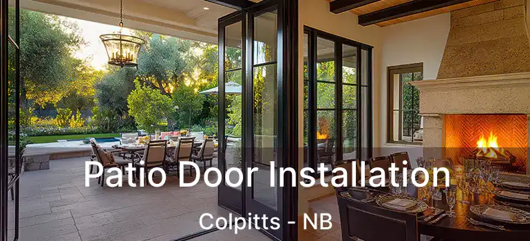  Patio Door Installation Colpitts - NB
