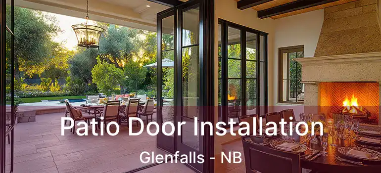  Patio Door Installation Glenfalls - NB
