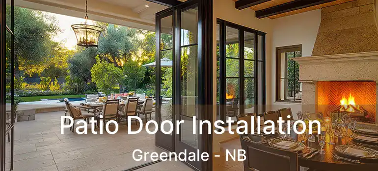  Patio Door Installation Greendale - NB