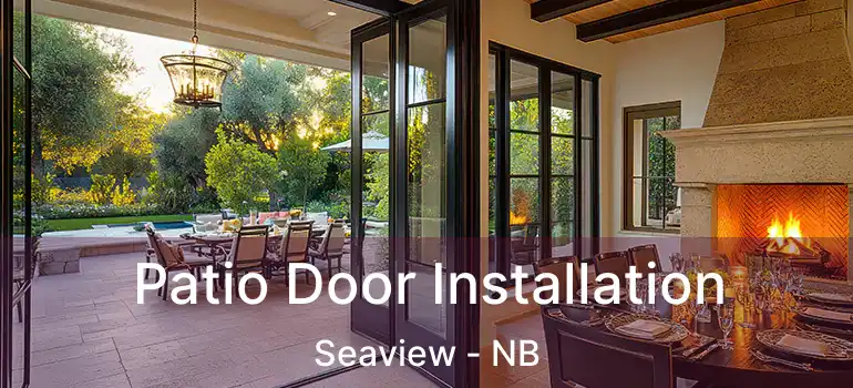  Patio Door Installation Seaview - NB