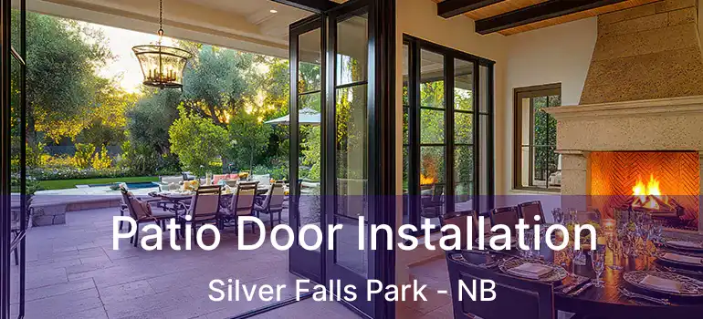  Patio Door Installation Silver Falls Park - NB