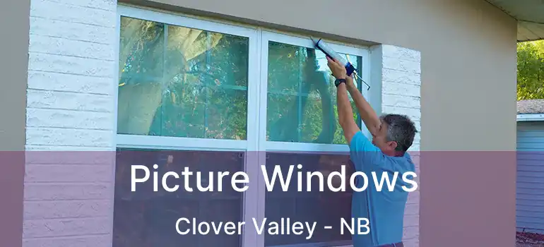  Picture Windows Clover Valley - NB