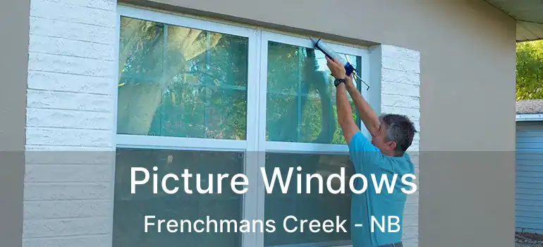  Picture Windows Frenchmans Creek - NB