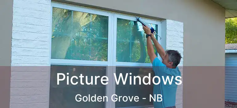 Picture Windows Golden Grove - NB