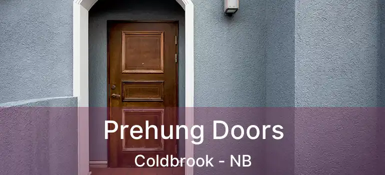  Prehung Doors Coldbrook - NB
