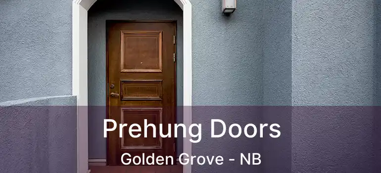  Prehung Doors Golden Grove - NB