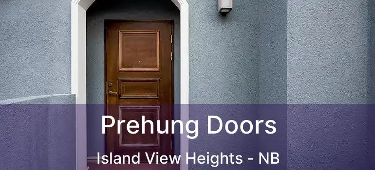  Prehung Doors Island View Heights - NB
