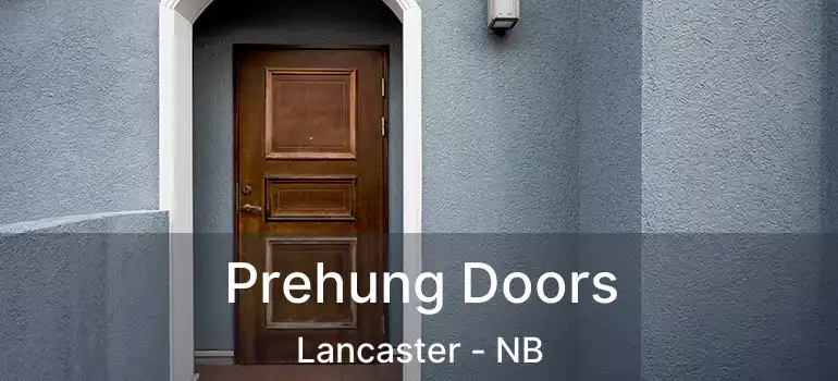  Prehung Doors Lancaster - NB
