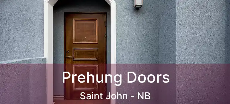  Prehung Doors Saint John - NB