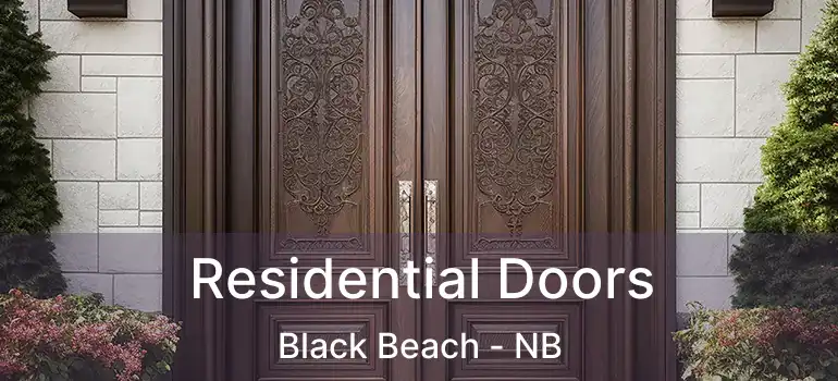  Residential Doors Black Beach - NB