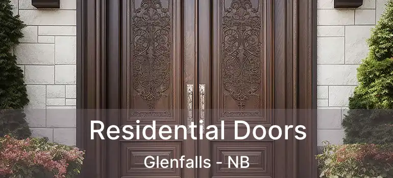  Residential Doors Glenfalls - NB