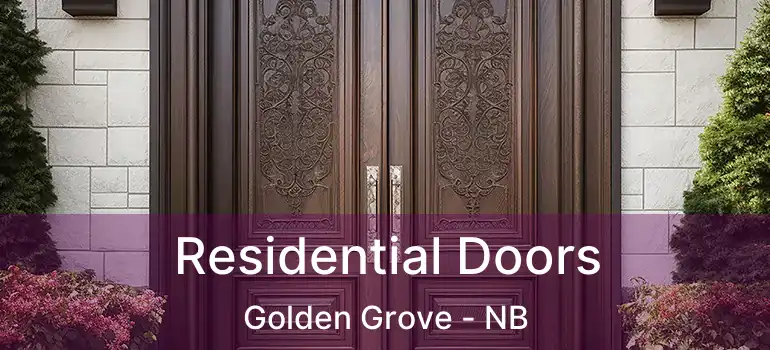  Residential Doors Golden Grove - NB