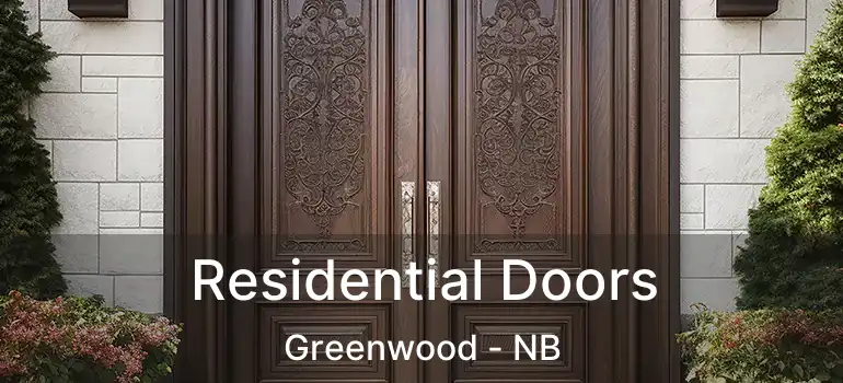  Residential Doors Greenwood - NB