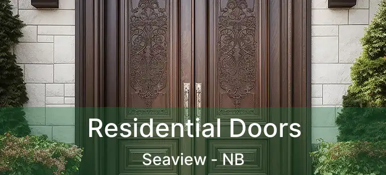  Residential Doors Seaview - NB