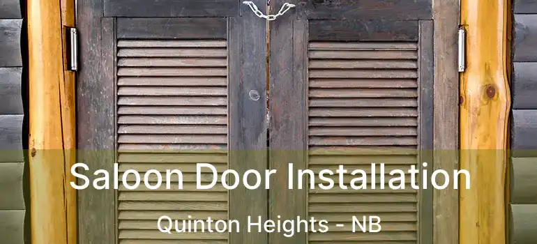  Saloon Door Installation Quinton Heights - NB