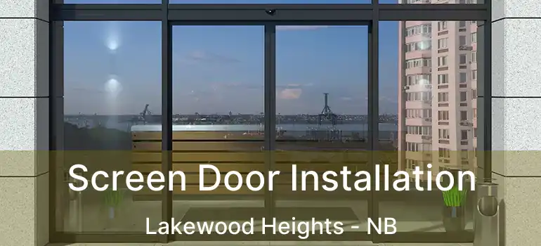  Screen Door Installation Lakewood Heights - NB