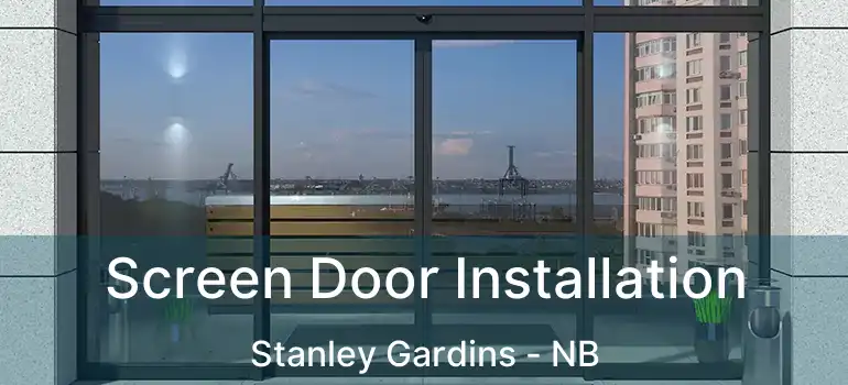  Screen Door Installation Stanley Gardins - NB