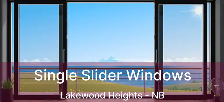  Single Slider Windows Lakewood Heights - NB