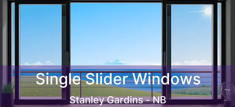  Single Slider Windows Stanley Gardins - NB