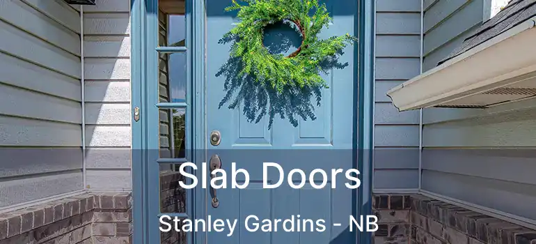  Slab Doors Stanley Gardins - NB