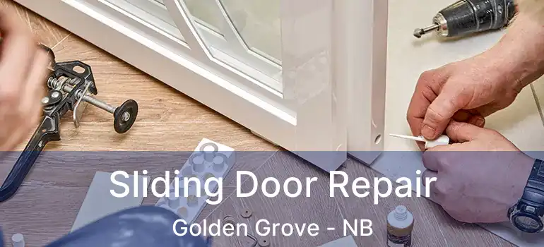  Sliding Door Repair Golden Grove - NB