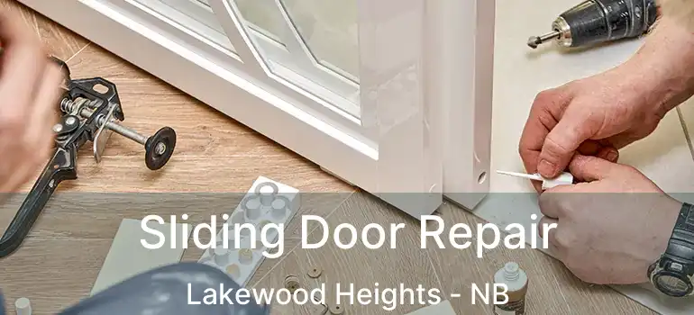  Sliding Door Repair Lakewood Heights - NB