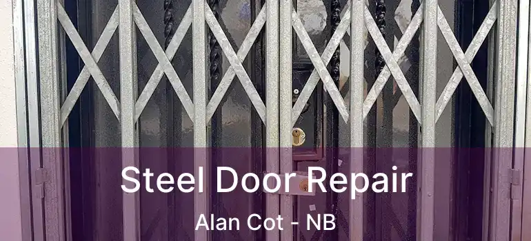  Steel Door Repair Alan Cot - NB