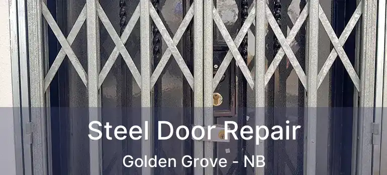  Steel Door Repair Golden Grove - NB