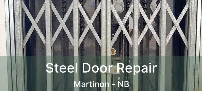  Steel Door Repair Martinon - NB