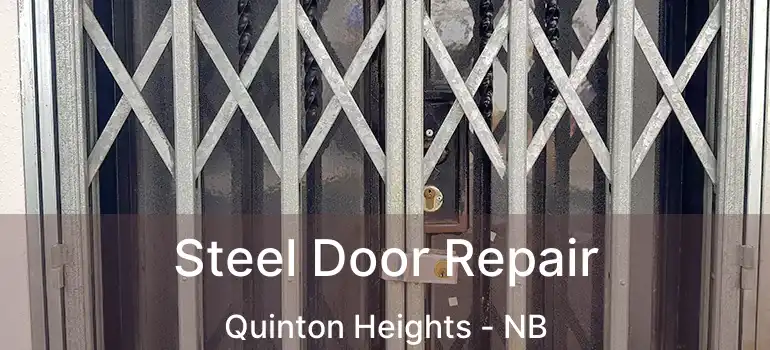  Steel Door Repair Quinton Heights - NB