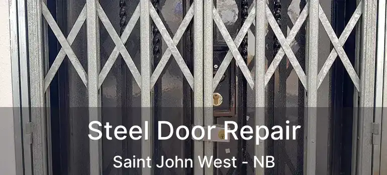  Steel Door Repair Saint John West - NB