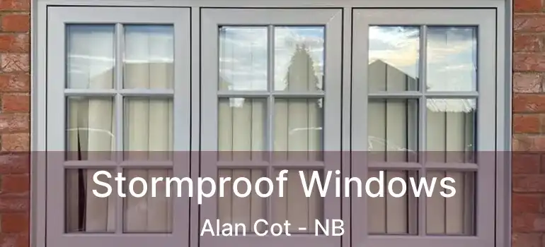 Stormproof Windows Alan Cot - NB