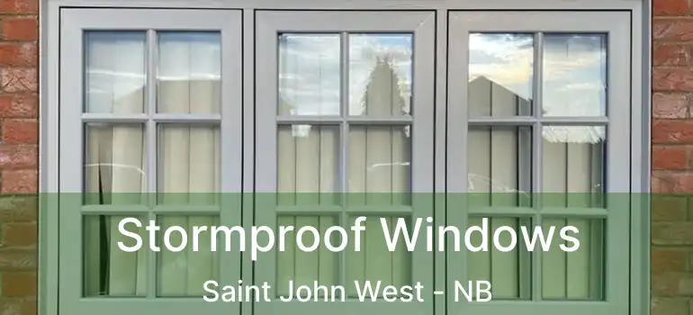 Stormproof Windows Saint John West - NB
