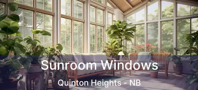  Sunroom Windows Quinton Heights - NB