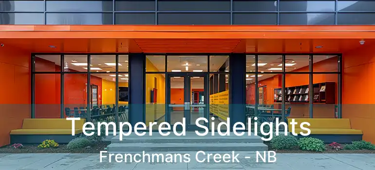  Tempered Sidelights Frenchmans Creek - NB